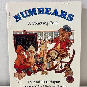 Numbears A Counting Book By Kathleen Hague Illustrated by Michael Hague